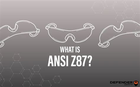 What Does ANSI Z87